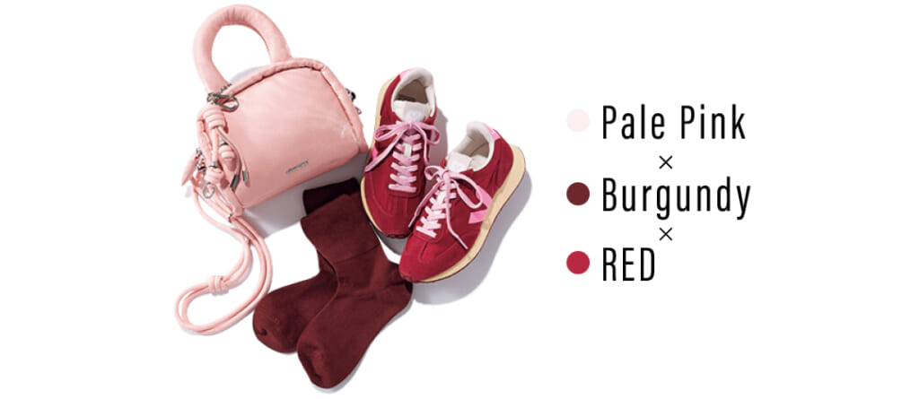 横田真悠の好きな色で大人っぽく進化♡春休み着回し15daysアイテムカット6-6
・Pale Pink
・Burgundy
・RED