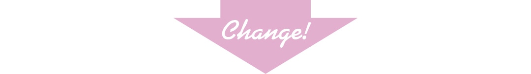 Change!